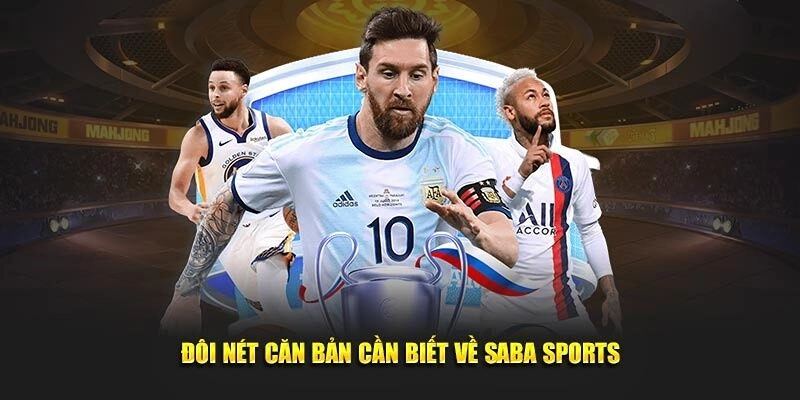 Vài nét cơ bản về sảnh game Saba Sports Vuabet